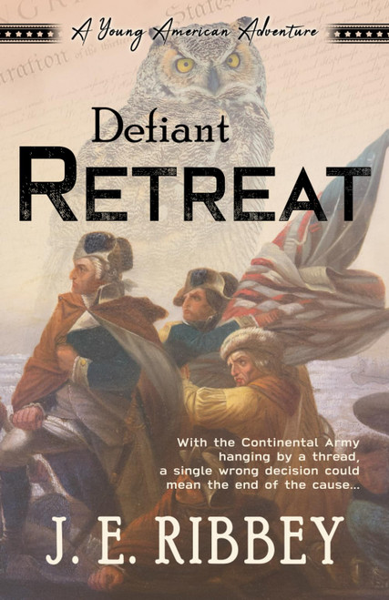 Defiant Retreat: A Young American Revolutionary War Adventure