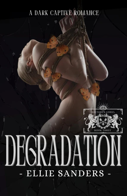 Degradation - A Captive Romance (The Brethren Lords)