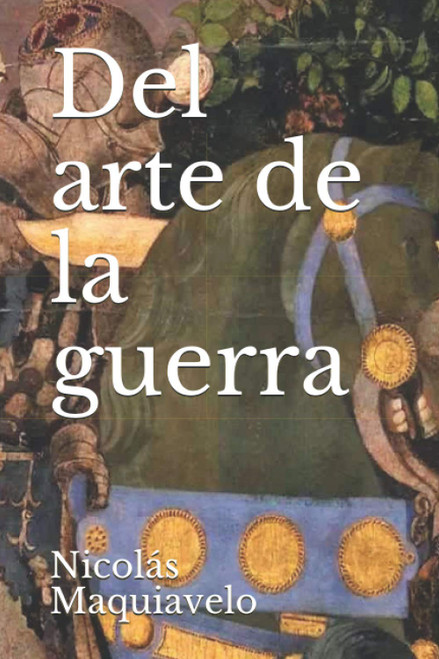 Del arte de la guerra (Spanish Edition)