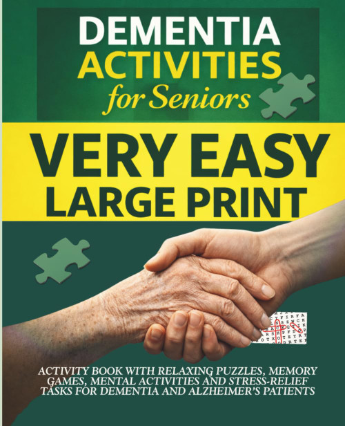 Dementia Activities for Seniors: Very Easy Large Print Activity Book with