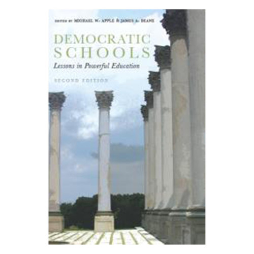 Democratic Schools: Lessons in Powerful Education