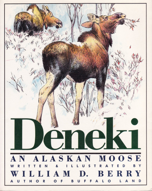 Deneki: An Alaskan Moose