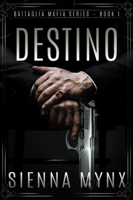 Destino: (Battaglia Mafia Series)