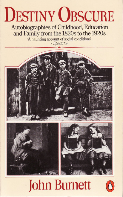 Destiny Obscure: Autobiographies of Childhood