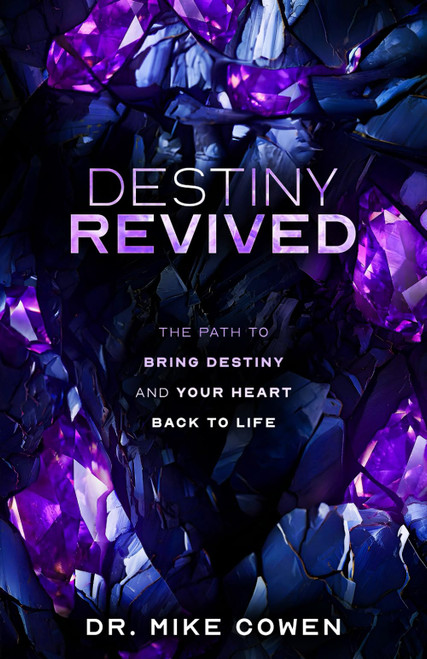 DESTINY REVIVED: The Path to Bring Destiny and Your Heart Back to Life