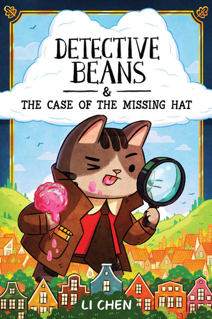 Detective Beans: and the Case of the Missing Hat (Volume 1)