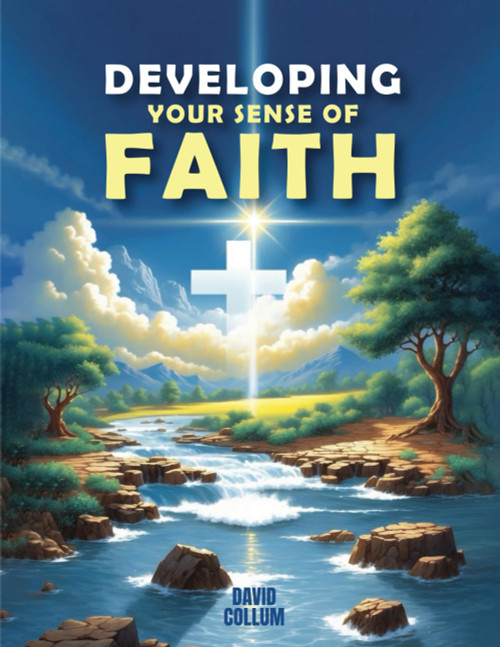 Developing Your Sense Of Faith