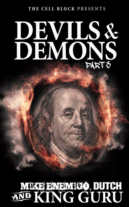 Devils & Demons 3: A Street Thriller with Sex, Money, & Murder
