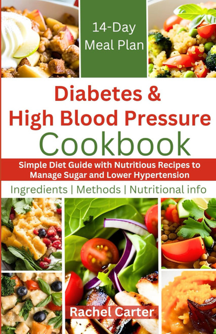 Diabetes and High Blood Pressure Cookbook
