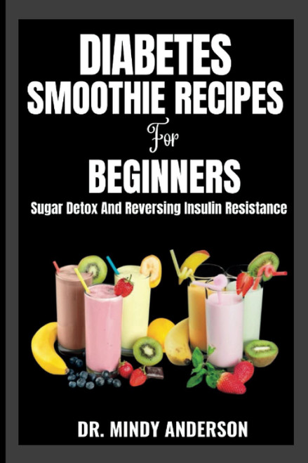 DIABETES SMOOTHIE RECIPES FOR BEGINNERS
