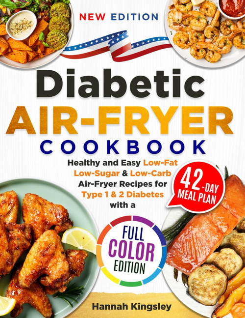 Diabetic Air-Fryer Cookbook: Healthy and Easy Low-Fat