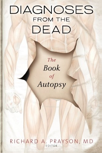 Diagnoses from the Dead: The Book of Autopsy