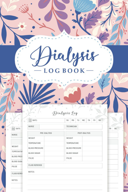 Dialysis Log Book: Your Essential Companion for Tracking Kidney Treatments