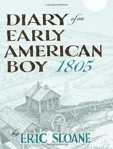 Diary of an Early American Boy: 1805
