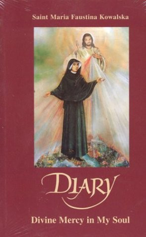 Diary of Saint Maria Faustina Kowalska