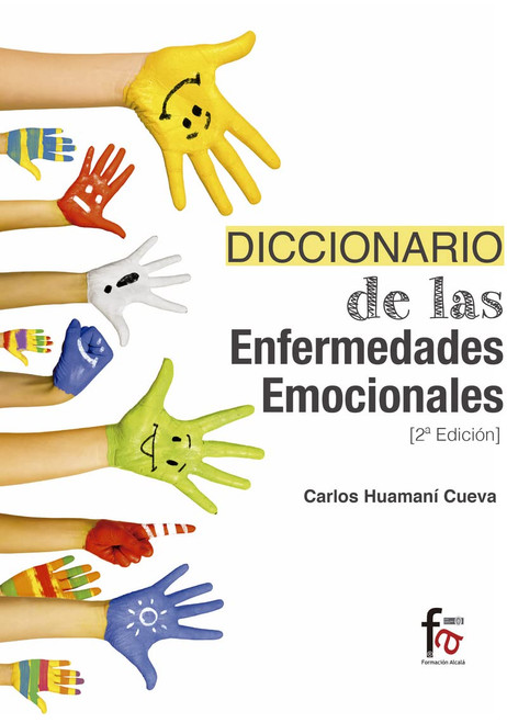 Diccionario de Enfermedades Emocionales -2 Edicion (Spanish Edition)