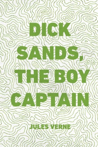 Dick Sands, the Boy Captain