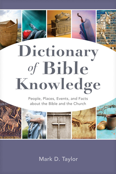 Dictionary of Bible Knowledge: People