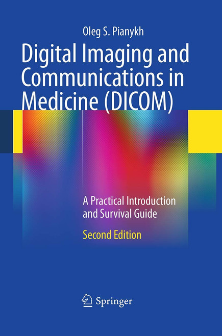 Digital Imaging and Communications in Medicine
