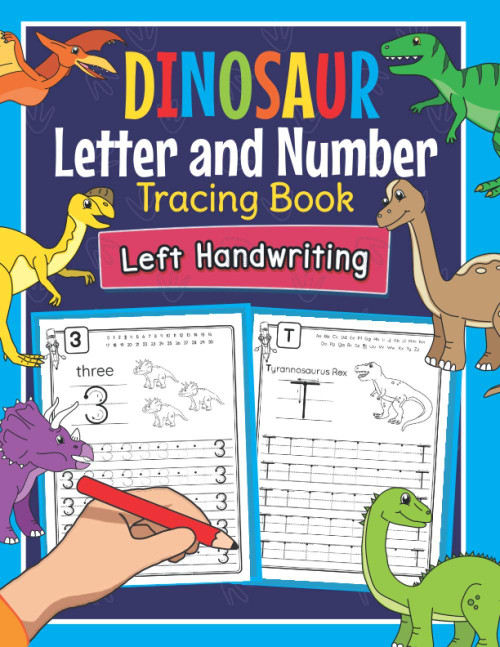 Dinosaur Letter and Number Tracing Book Left Handwriting