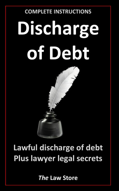 Discharge of Debt: Legal Discharge Of Debt Plus Lawyer Secrets