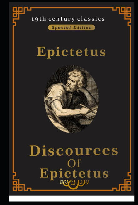Discourses and Selected Writings of Epictetus