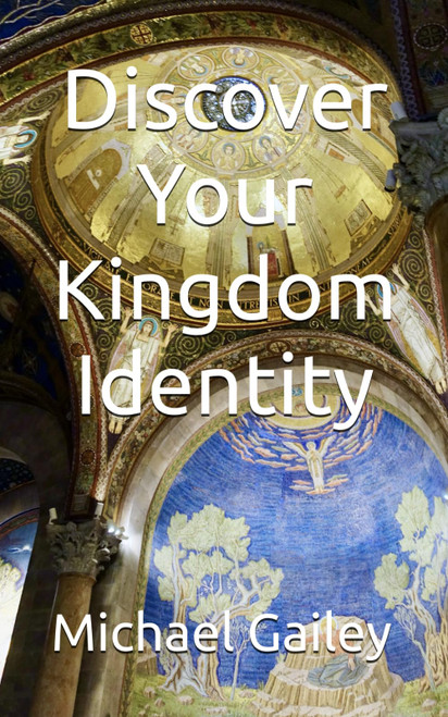 Discover Your Kingdom Identity