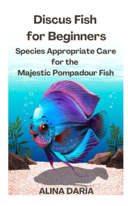 Discus Fish for Beginners – Species Appropriate Care for the Majestic Pompadour Fish