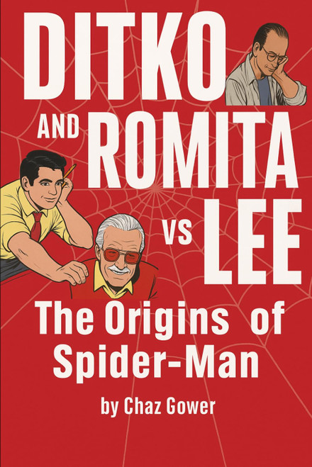Ditko & Romita vs Lee: The Origins of the Amazing Spider-Man