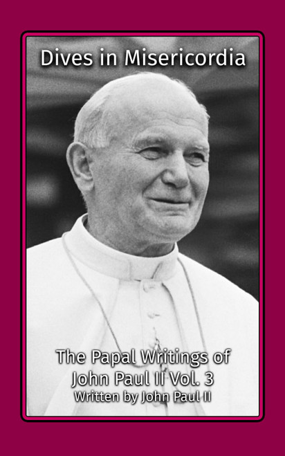 Dives in Misericordia (The Papal Writings of John Paul II)