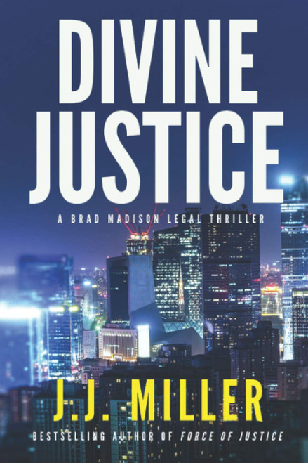 Divine Justice (Brad Madison Legal Thriller Series)
