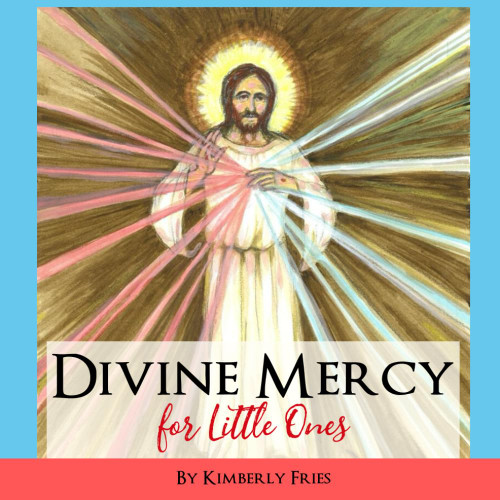 Divine Mercy for Little Ones