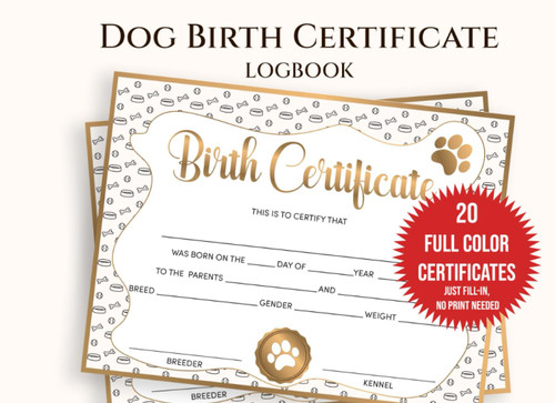 Dog Birth Certificate Logbook: Newborn Puppy Dog Birth Certificate