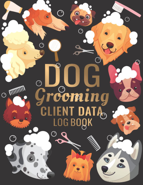 Dog Grooming Client Data Log Book