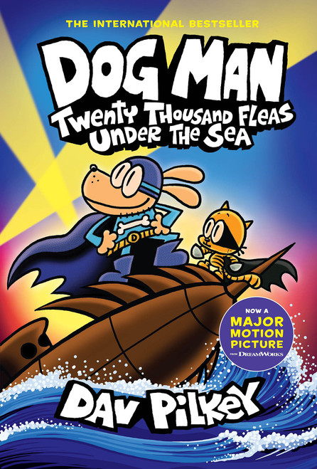 Dog Man: Twenty Thousand Fleas Under the Sea: A Graphic Novel