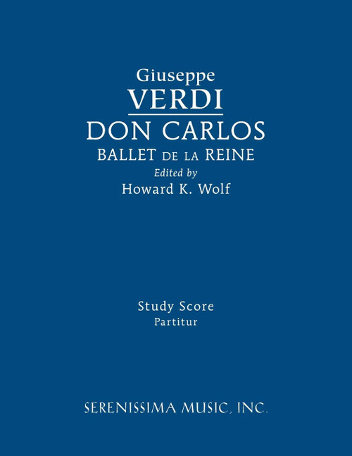 Don Carlos, Ballet de la Reine: Study score
