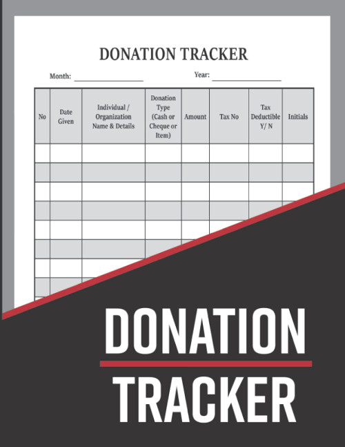 Donation Tracker: Donation Log Book To Record and Track Charitable