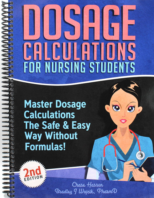 Dosage Calculations for Nursing Students