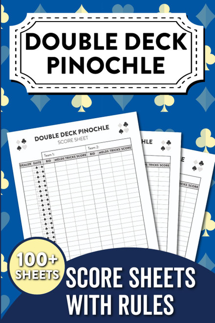Double Deck Pinochle Score Sheets with Rules: Track Scores