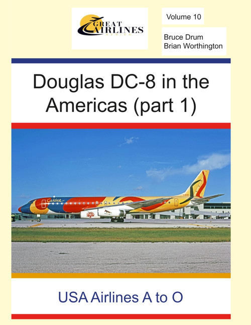 Douglas DC-8 in the Americas (Part 1) USA Airlines A to O