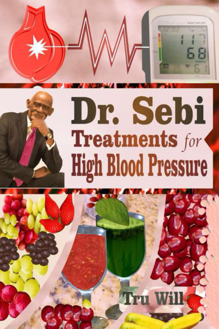 Dr. Sebi Treatments for High Blood Pressure