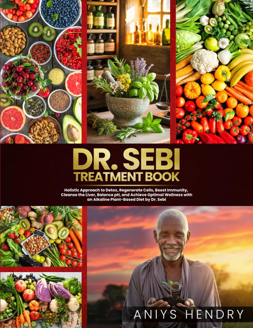 DR. SEBI'S TREATMENT BOOK: Holistic Approach to Detox