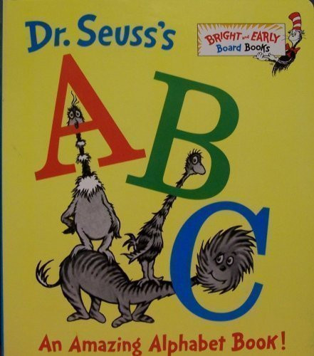 Dr. Seuss's ABC An Amazing Alphabet Book!