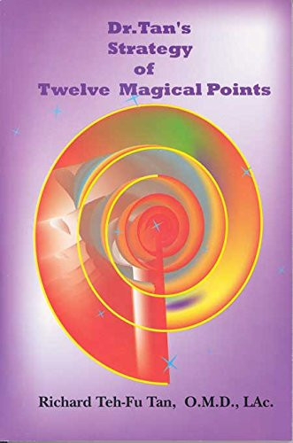 Dr. Tan's Strategy of Twelve Magical Points