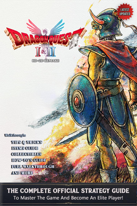 Dragon Quest I & II HD-2D Remake Guide (2025 Updated Edition)