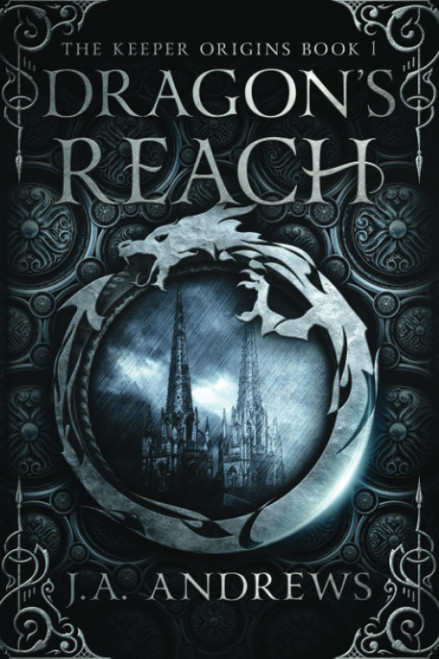 Dragon's Reach: An epic fantasy adventure