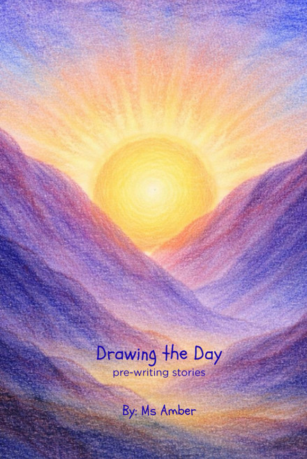 Drawing the Day: pre-writing stories