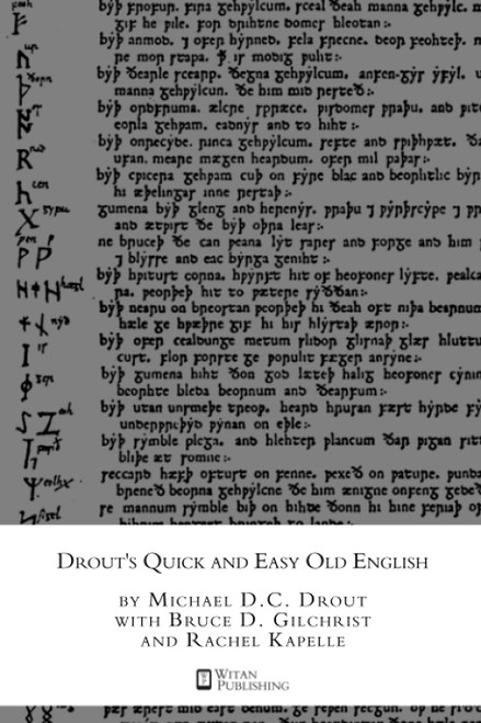Drout's Quick and Easy Old English