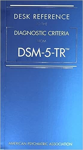 DSM-5 TR Desk Reference
