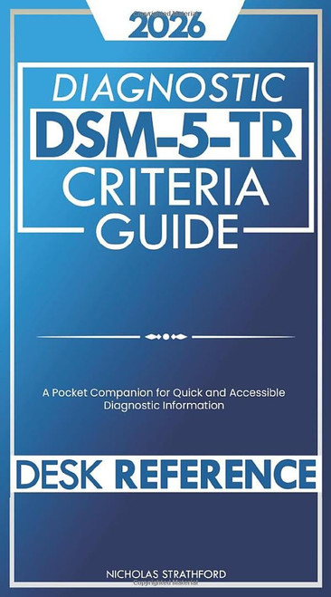DSM-5-TR Desk Reference Diagnostic Criteria Guide